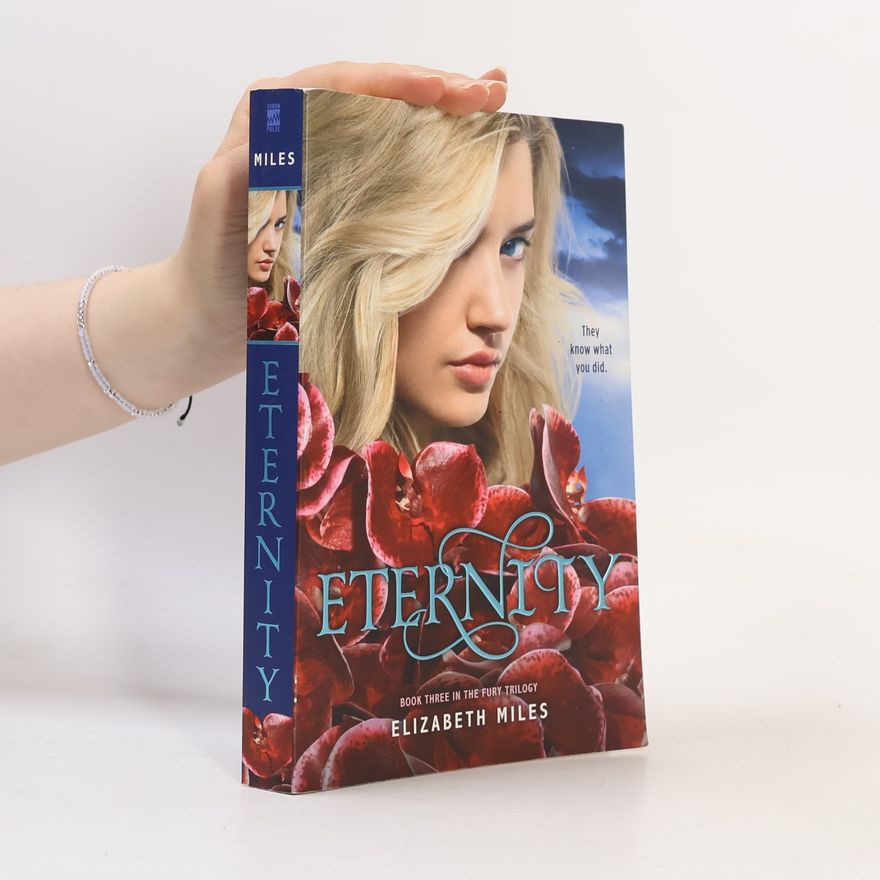 Elizabeth Miles Eternity (Fury)