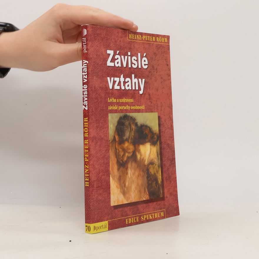 Heinz-Peter Röhr Závislé vztahy