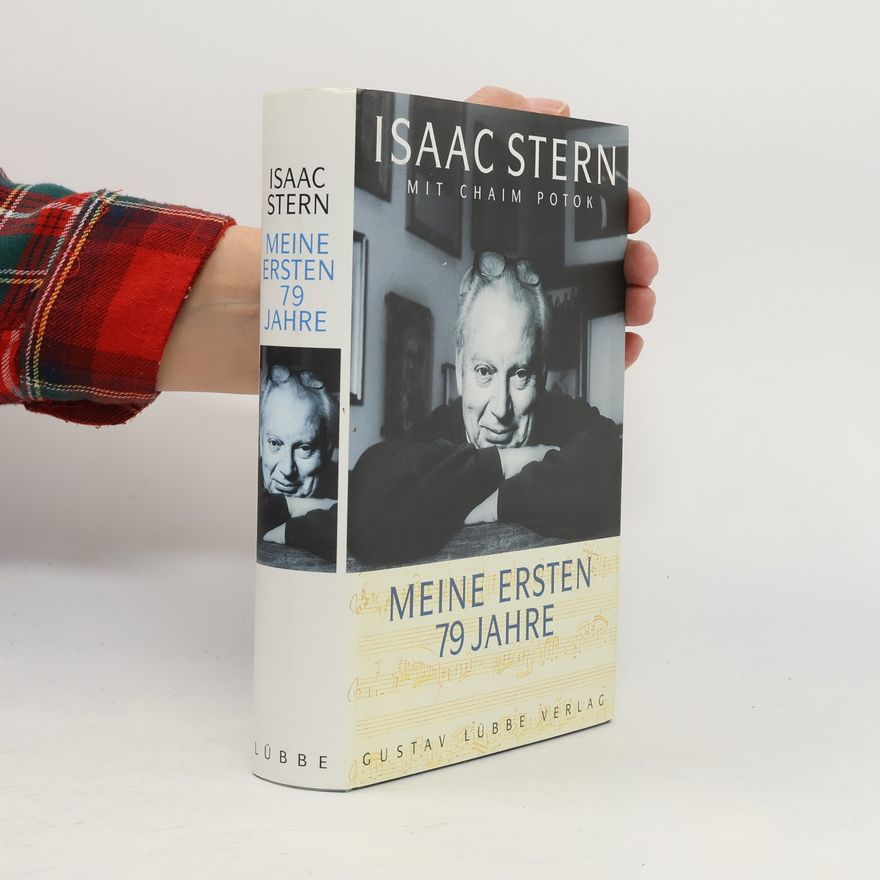 Isaac Stern Meine ersten 79 Jahre