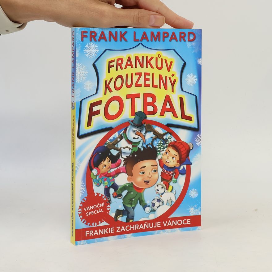 Frank Lampard Frankův kouzelný fotbal 8 - Frankie zachraňuje Vánoce