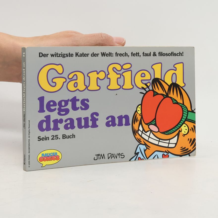 Jim Davis Garfield - 25: Garfield legt's drauf an