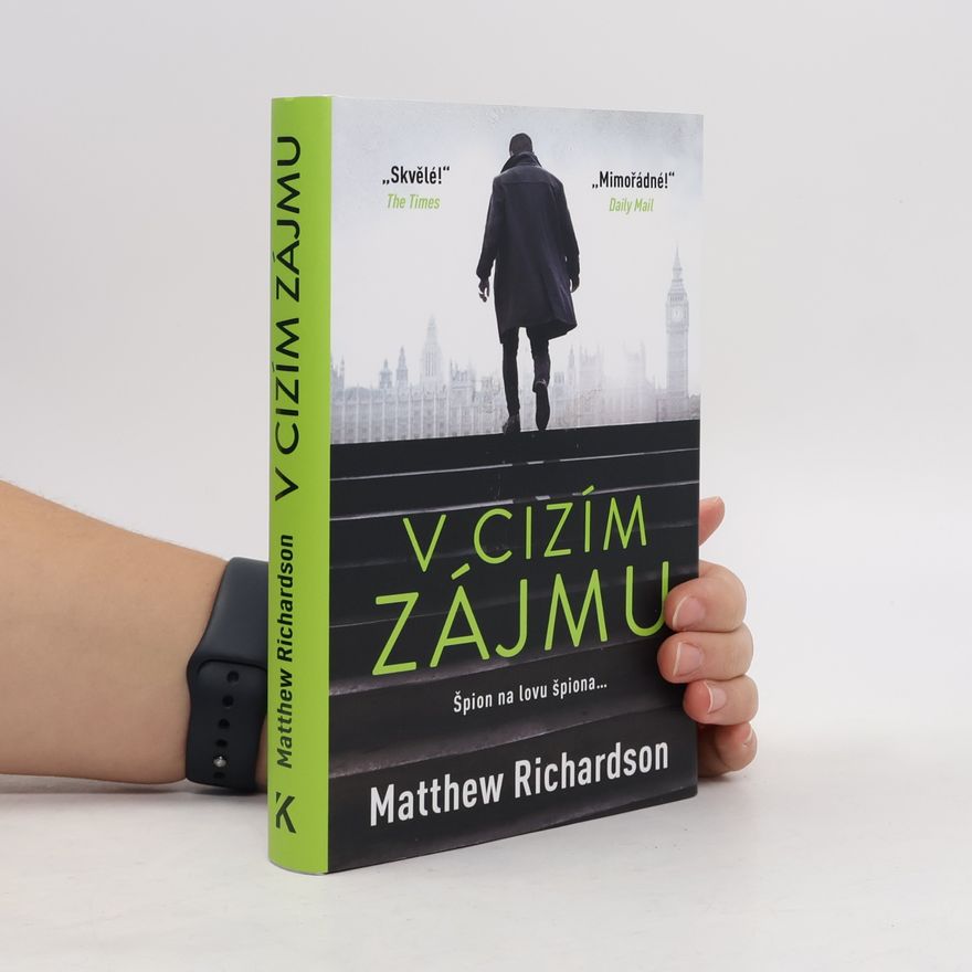 Matthew Richardson V cizím zájmu