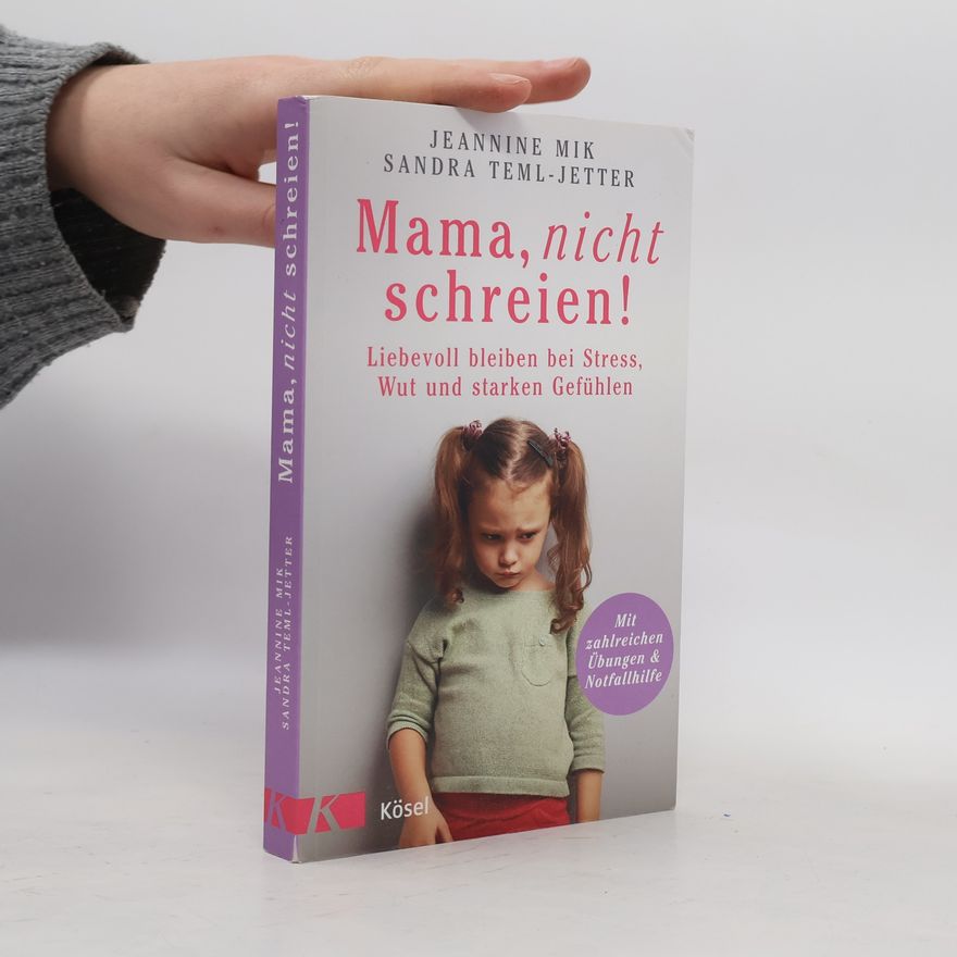 Jeannine Mik Mama, nicht schreien!