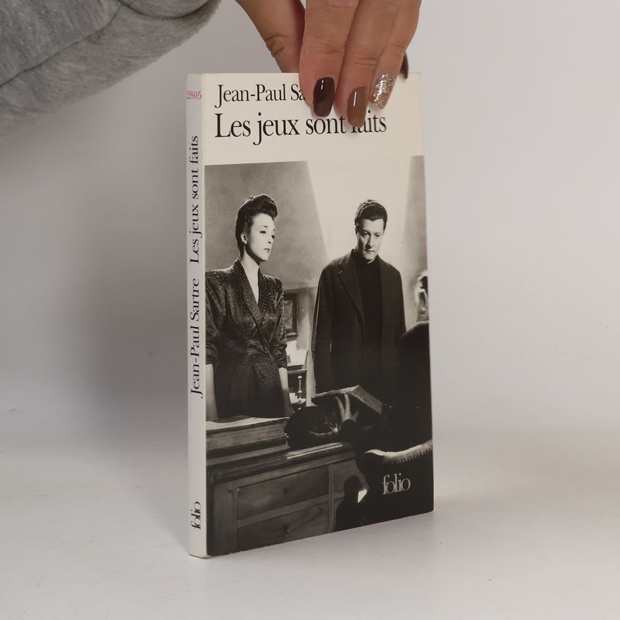 Jean-Paul Sartre Les jeux sont faits