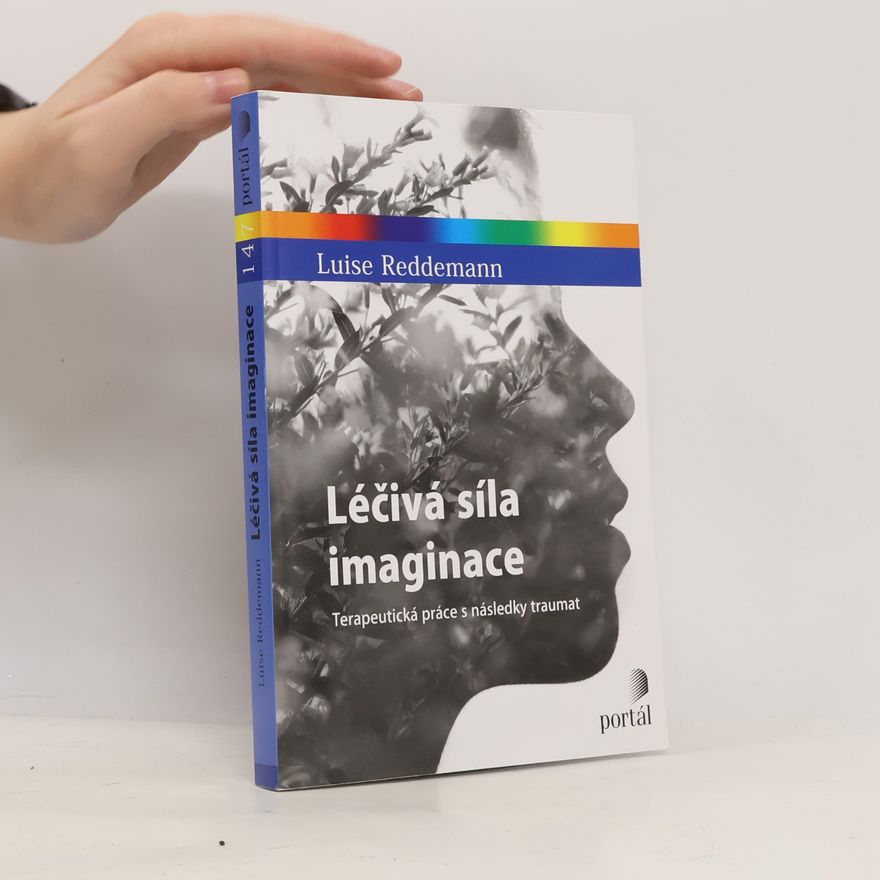 Luise Reddemann Léčivá síla imaginace