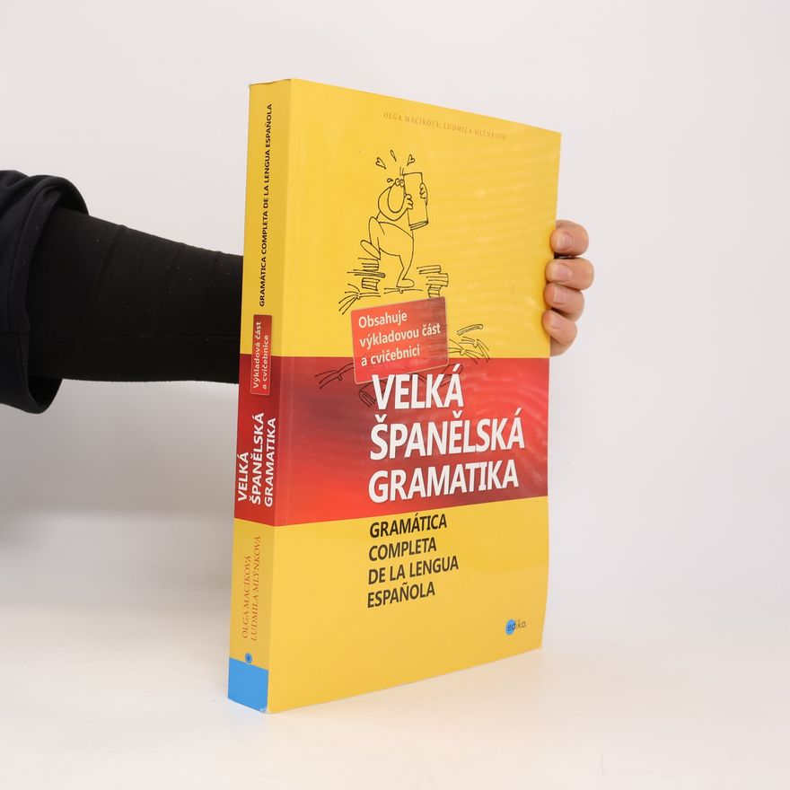 Ludmila Mlýnková Velká španělská gramatika