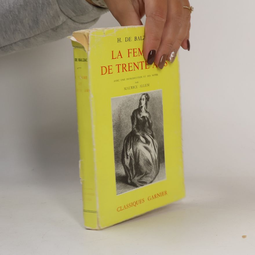 De Balzac H. La femme de trente ans