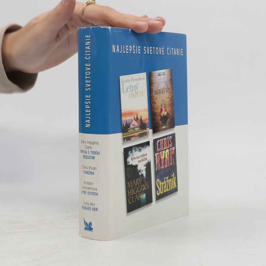 Kristin Hannah Kým sa s tebou rozlúčim / Strážnik / Letný ostrov / Najdlhší deň