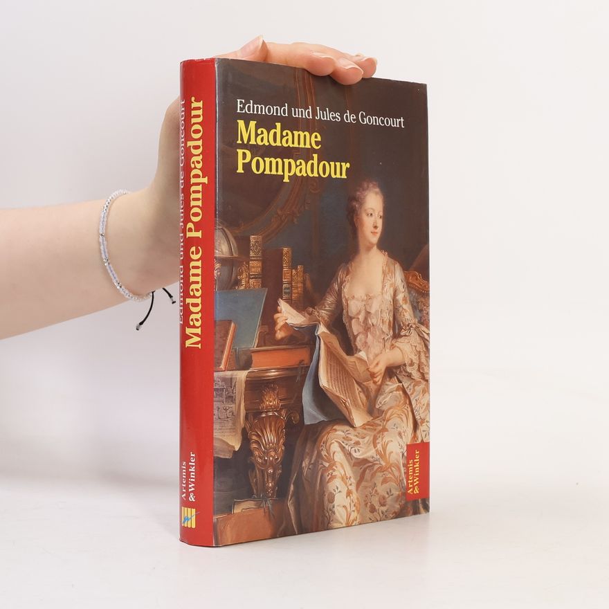 Edmond de Goncourt Madame Pompadour