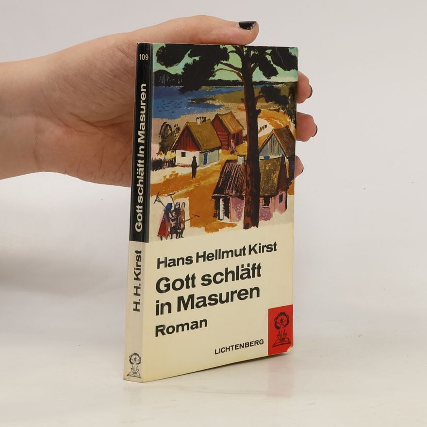 Hans Hellmut Kirst Got schläft in Masuren