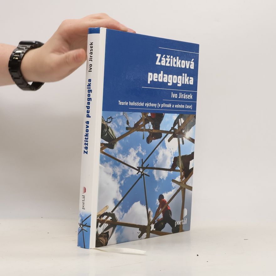 Ivo Jirásek Zážitková pedagogika