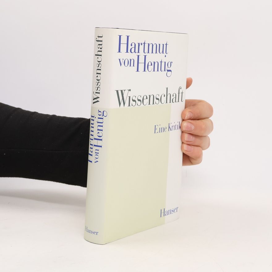 Hartmut von Hentig Wissenschaft