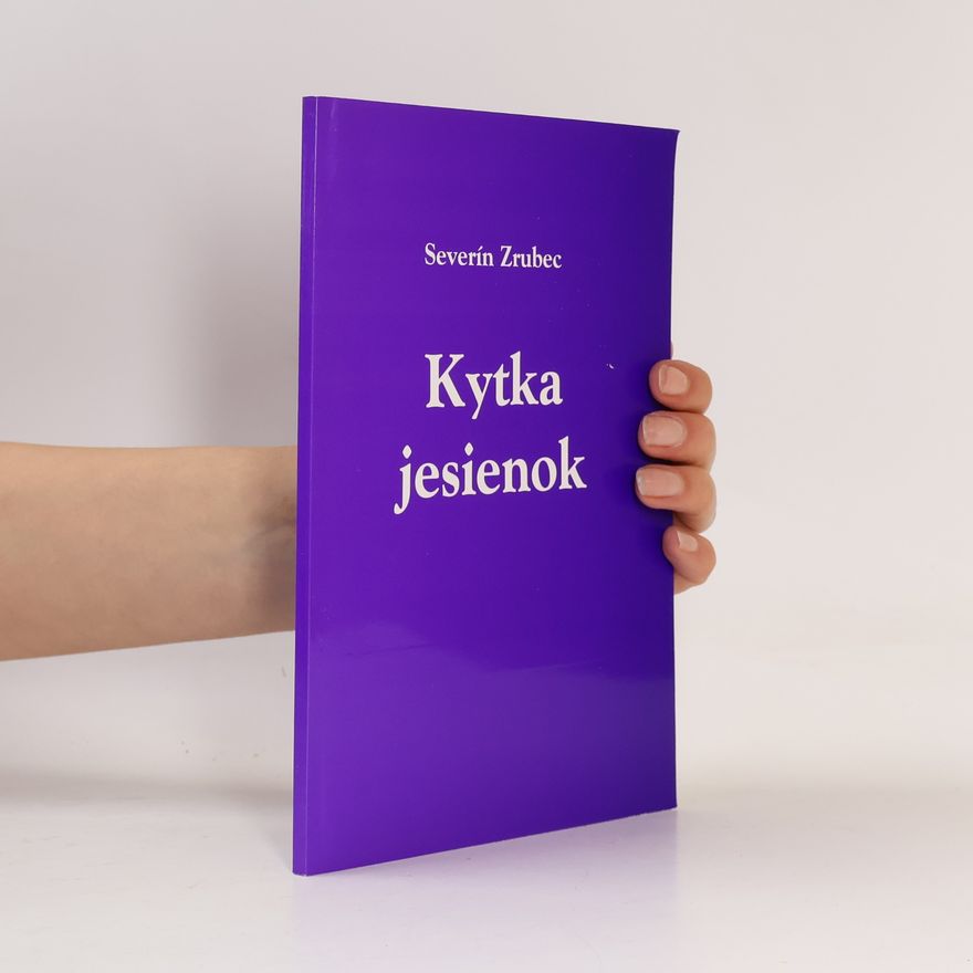Severín Zrubec Kytka jesienok
