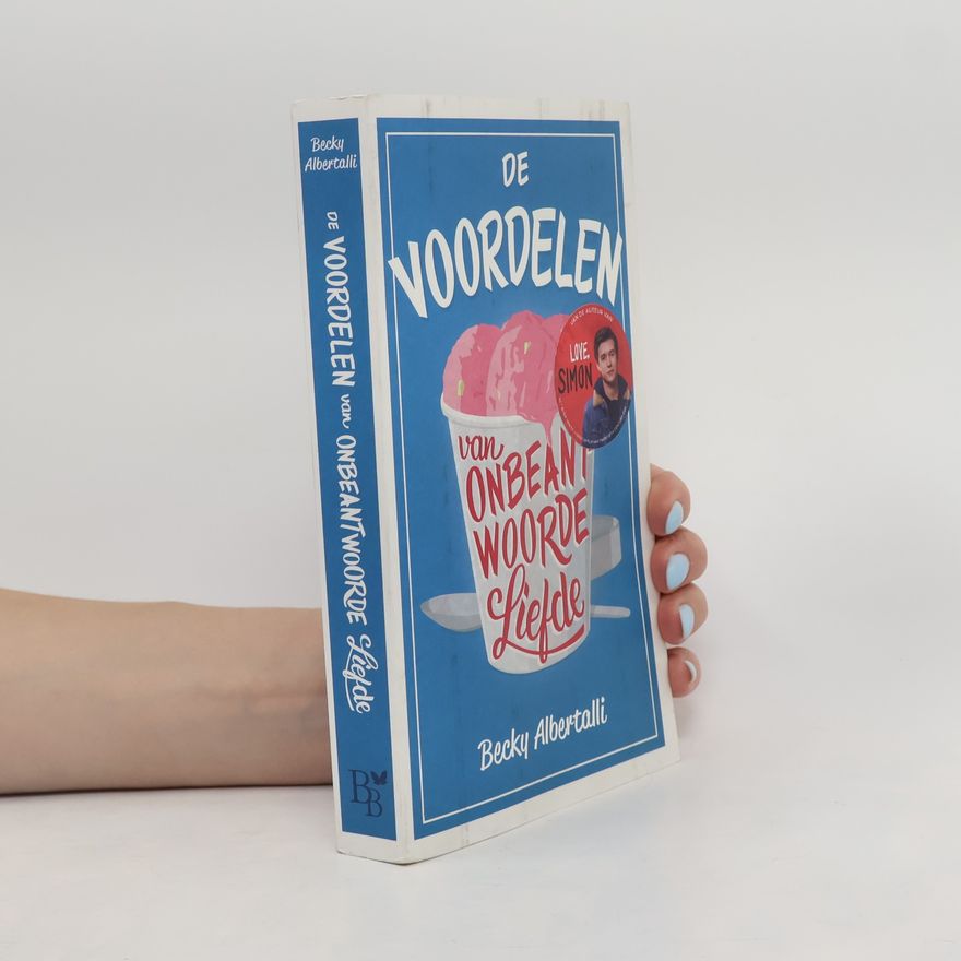 Astrid Staartjes De Voordelen van Onbeantwoorde Liefde