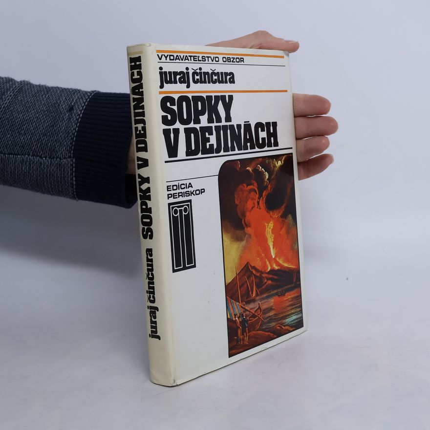 Juraj Činčura Sopky v dejinách