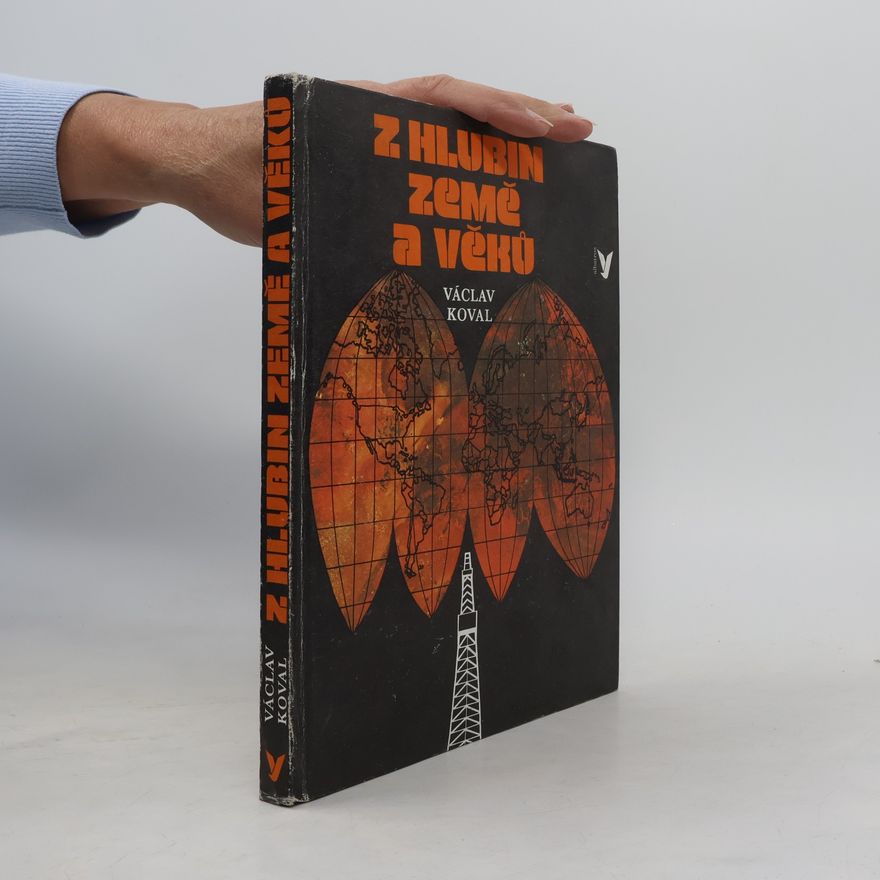 Václav Koval Z hlubin země a věků