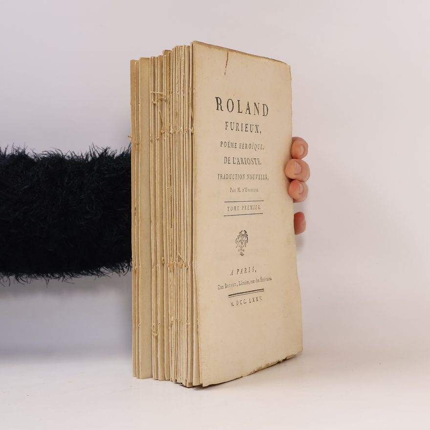 M. D'Ussieux Roland furieux. Tome premier