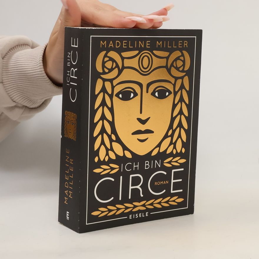 Madeleine Miller Ich bin Circe