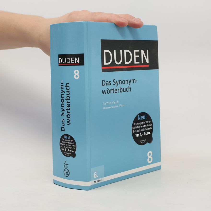 Various authors Duden 8. Das Synonymwörterbuch. Ein Wörterbuch sinnverwandter Wörter