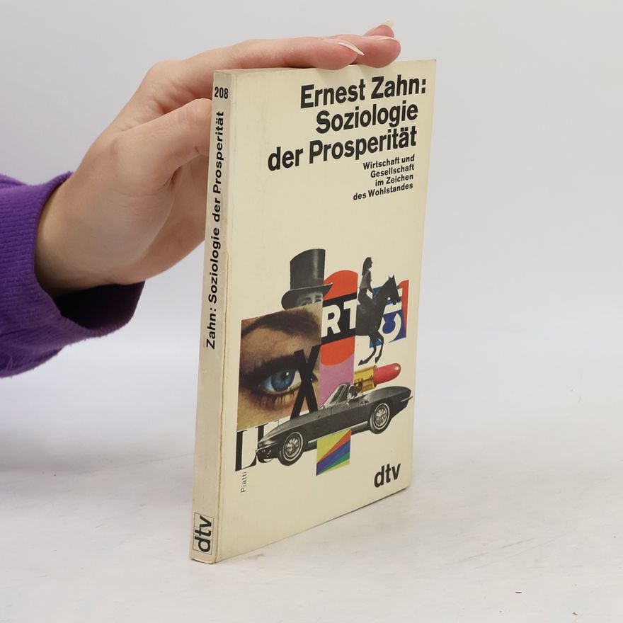 Ernest Zahn Soziologie der Prosperität
