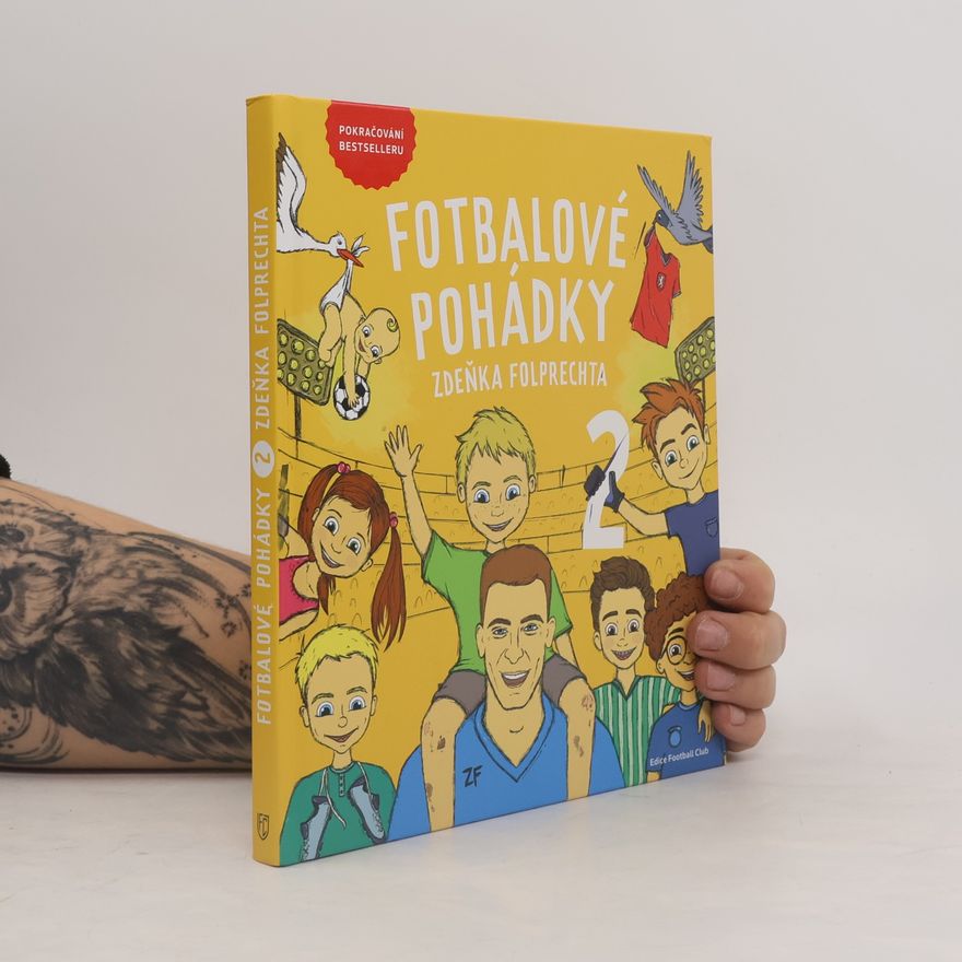 Zdeněk Folprecht Fotbalové pohádky Zdeňka Folprechta 2