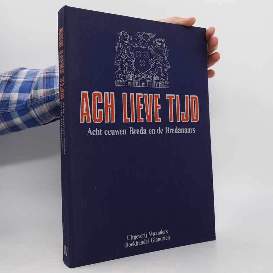 Collectif d'auteurs Ach Lieve Tijd