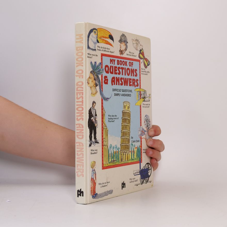 Colin Clark My Big Book of Questions and Answers