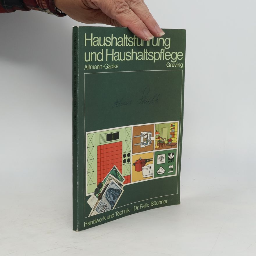 Gertrud Altmann-Gädke Haushaltsführung und Haushaltspflege