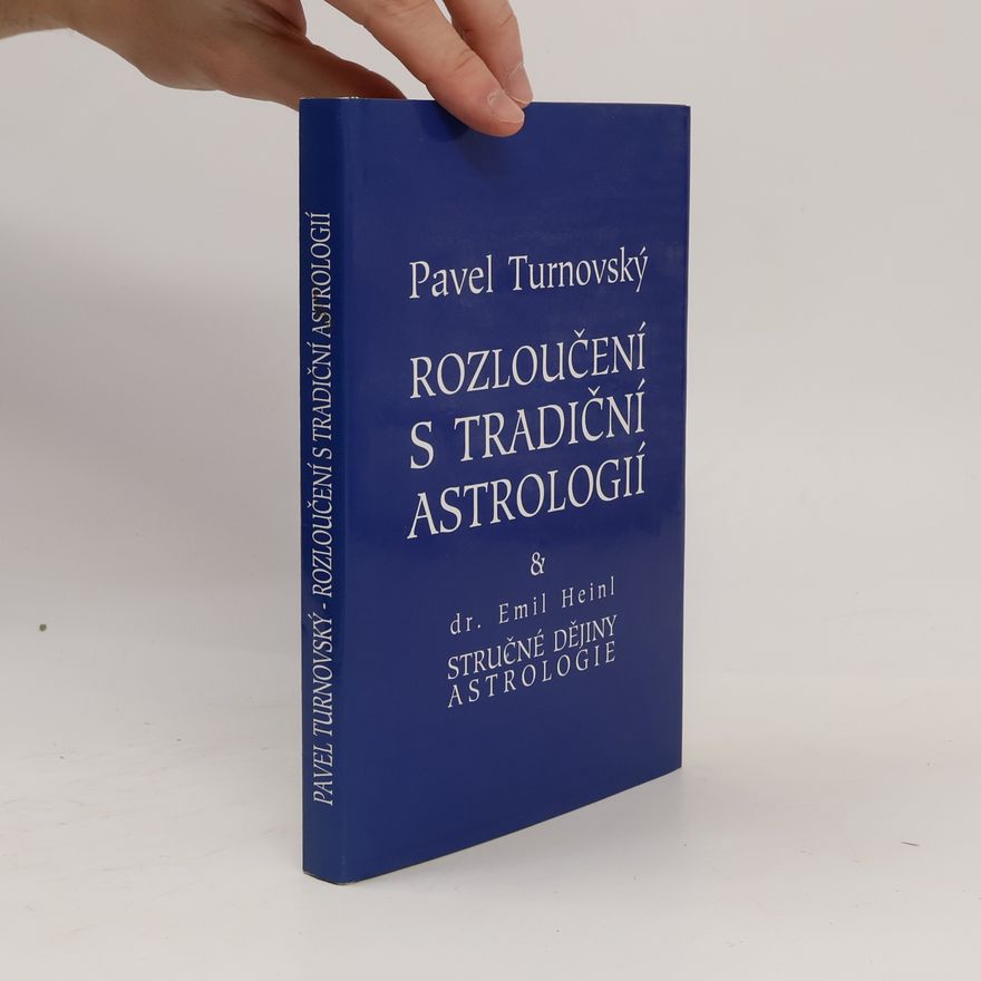 Emil Heinl Rozloučení s tradiční astrologií