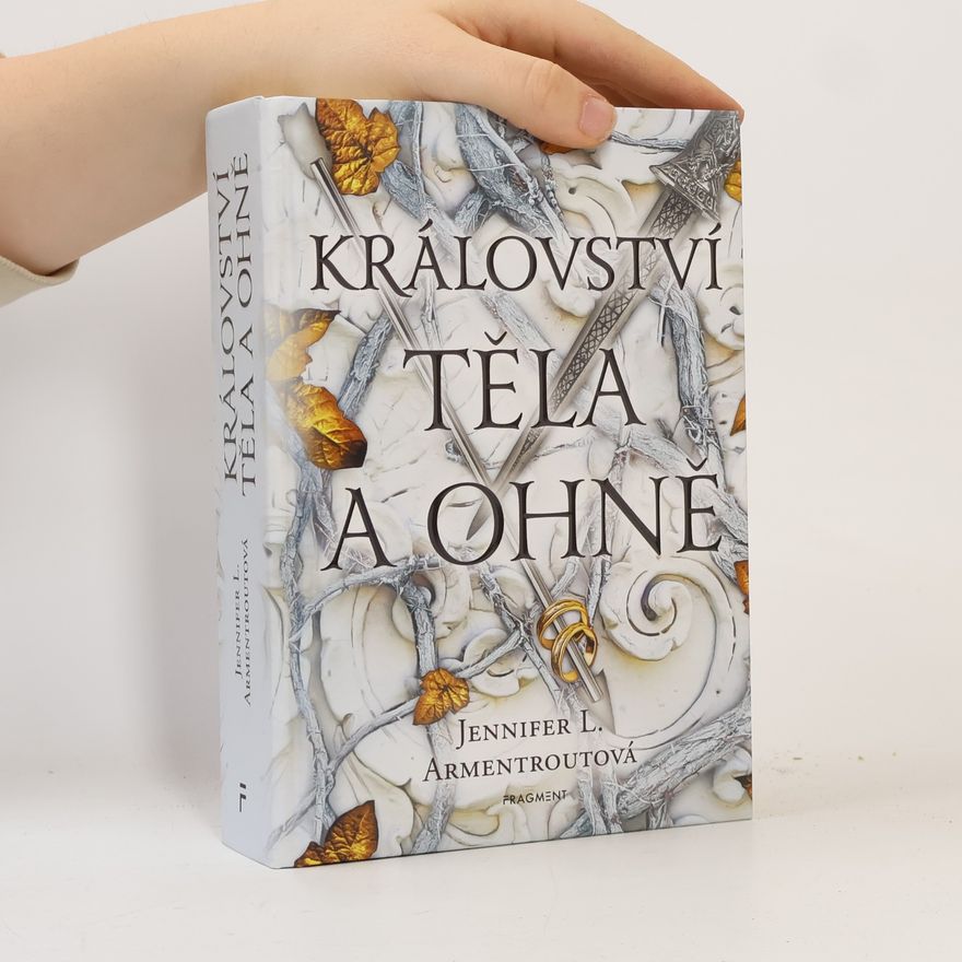 Jennifer L. Armentrout Království těla a ohně