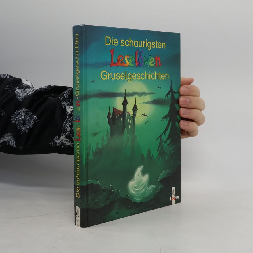 Autores varios Die schaurigsten Leselöwen-Gruselgeschichten