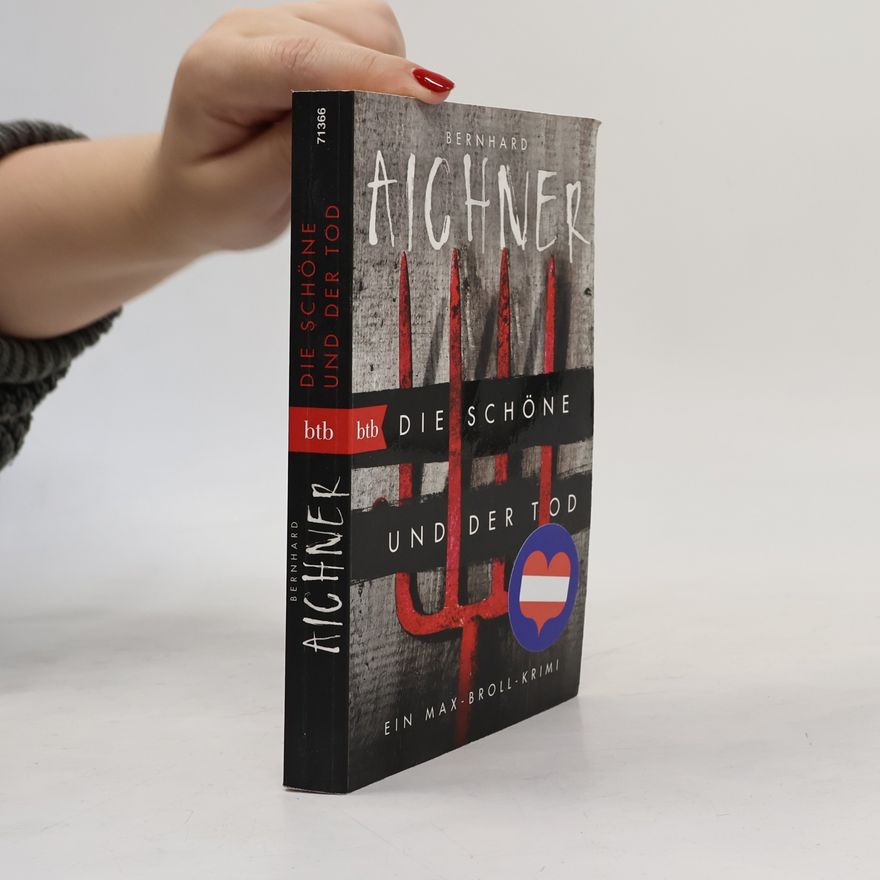 Bernhard Aichner Die Schöne und der Tod