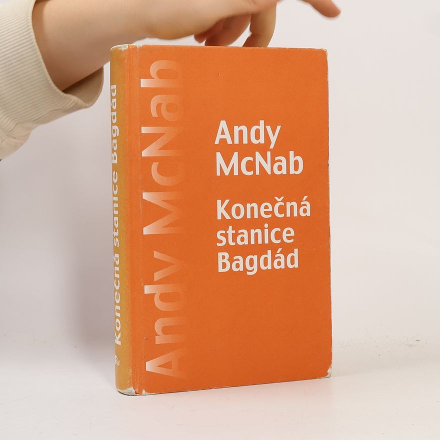 Andy McNab Konečná stanice Bagdád
