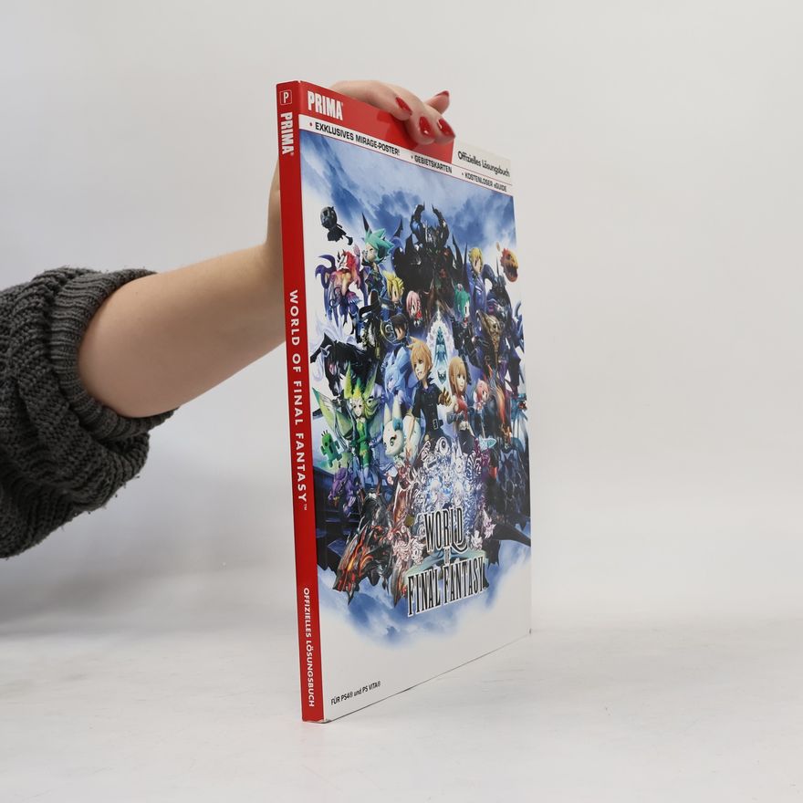 Autorenkollektiv World of Final Fantasy - Das offizielle Lösungsbuch