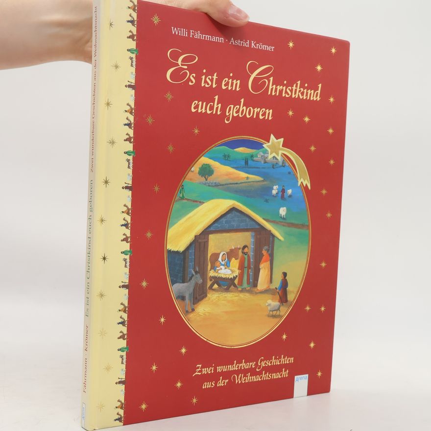 Astrid Krömer Es ist ein Christkind euch geboren