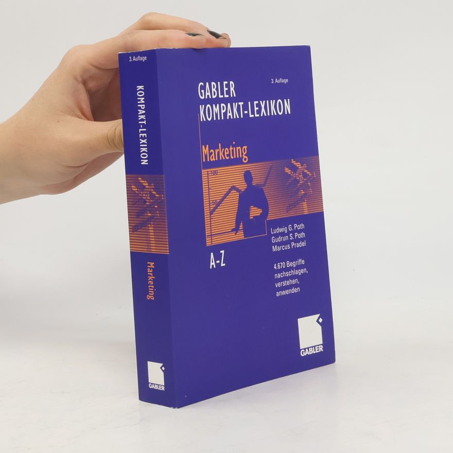 Gudrun S. Poth Gabler, Kompakt-Lexikon Marketing