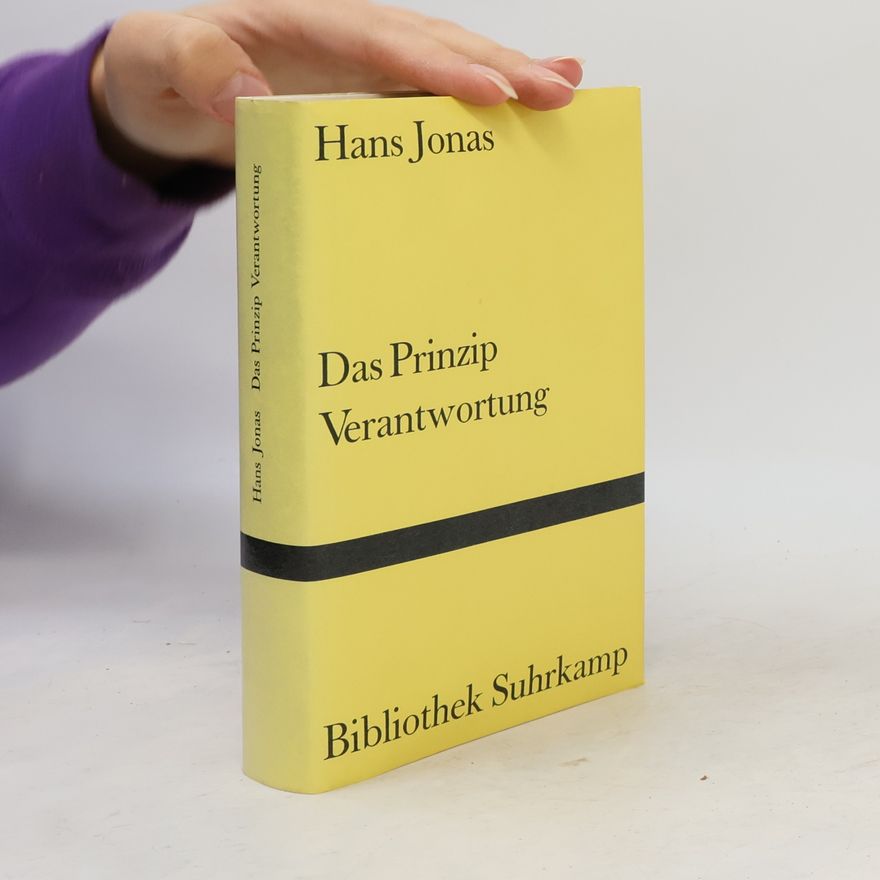 Hans Jonas Das Prinzip Verantwortung