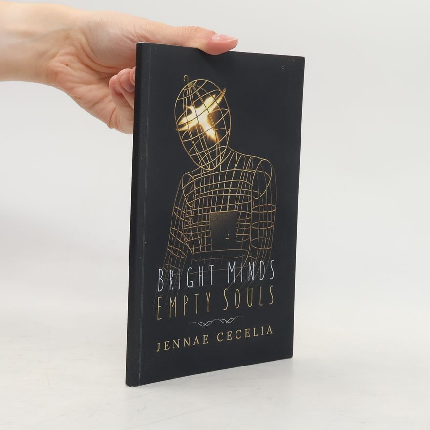 Jennae Cecelia Bright Minds Empty Souls