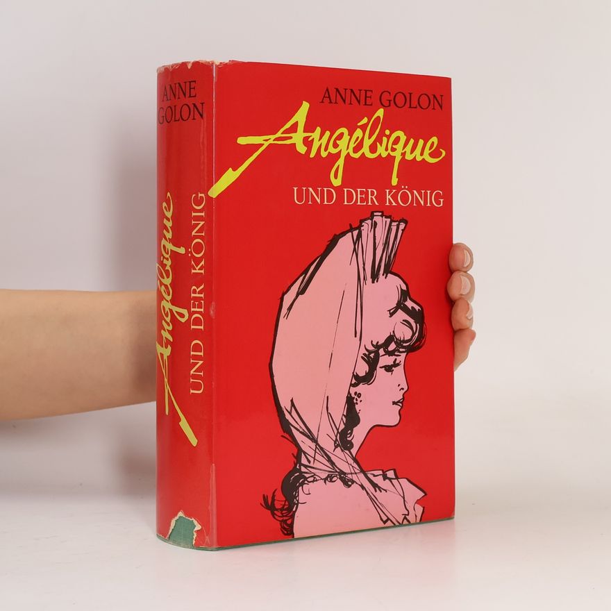 Anne Golon Angélique und der König