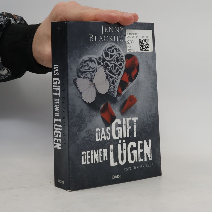 Jenny Blackhusrt Das Gift deiner Lügen