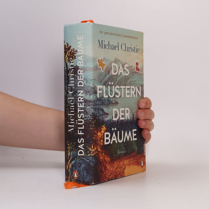 Michael Christie Das Flüstern der Bäume
