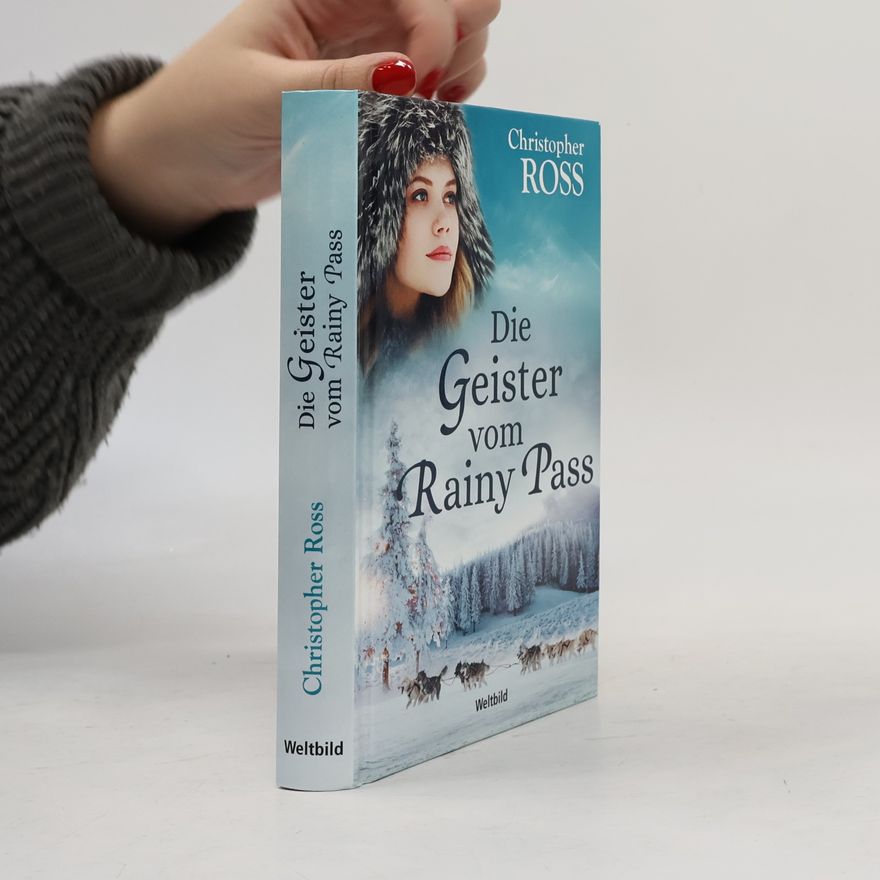 Christopher Ross Die Geister vom Rainy Pass