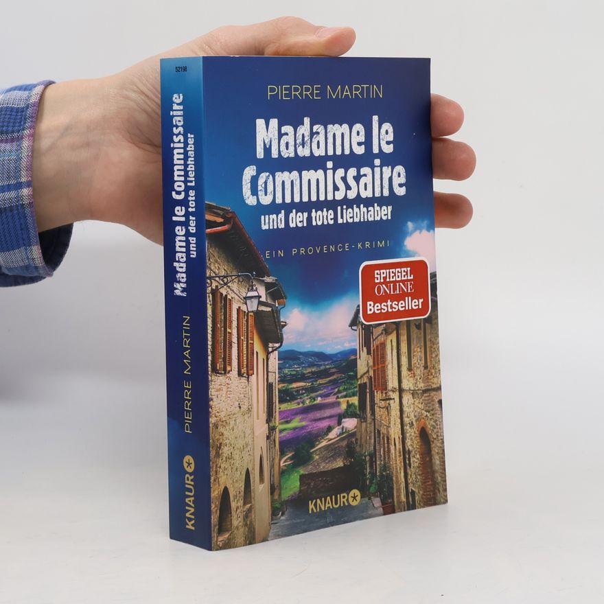 Pierre Martin Madame le Commissaire und der tote Liebhaber