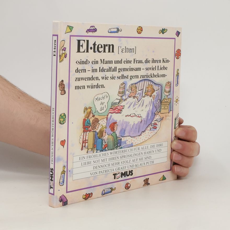 Markus Peters Eltern. Ein Fröhlisches Wörterbuch
