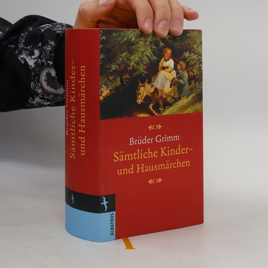 Jacob Grimm Sämtliche Kinder- und Hausmärchen