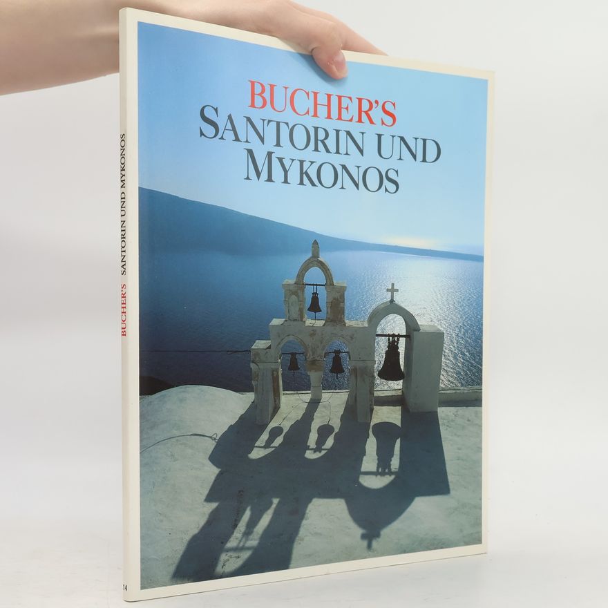 Gerhard P. Müller Santorin und Mykonos