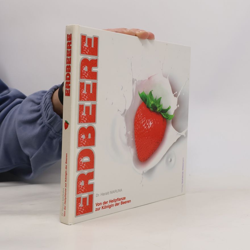 Dr. Harald Maruna Die Erdbeere