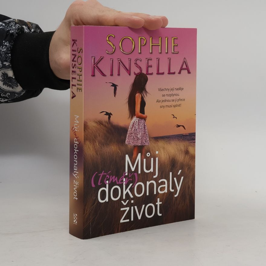Sophie Kinsella Můj (téměř) dokonalý život