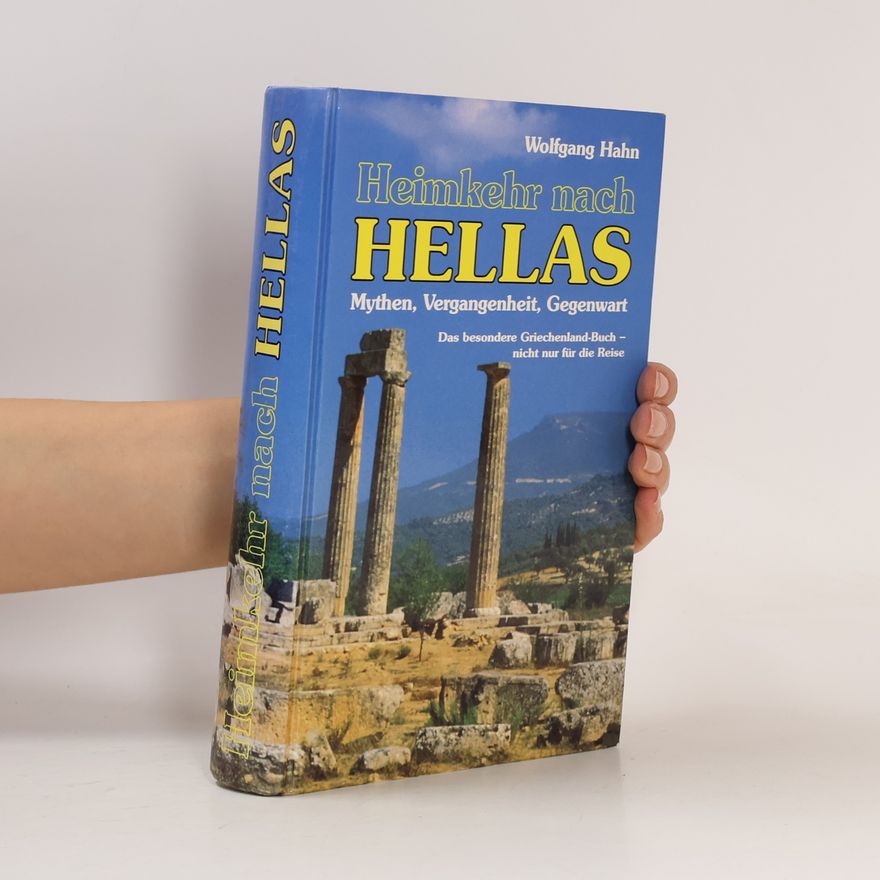 Wolfgang Hahn Heimkehr nach Hellas