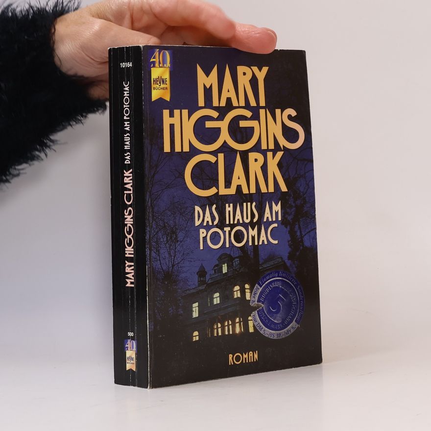 Mary Higgins Clark Das haus am Potomac